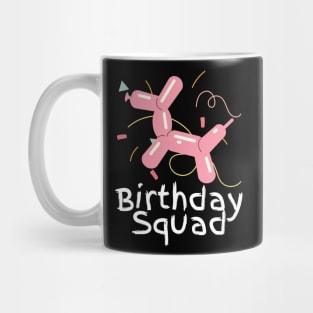 Birthday Squad Mug